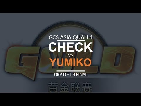 GCS:S 2017 Asia Quali 4 - LB Final (Group D): [N] Check vs. Yumiko [H]