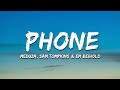 Meduza - Phone (Lyrics) [feat. Sam Tompkins & Em Beihold] Lyrics