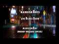 Mannish Boys - Mannish Boy (Muddy Waters Live Cover)