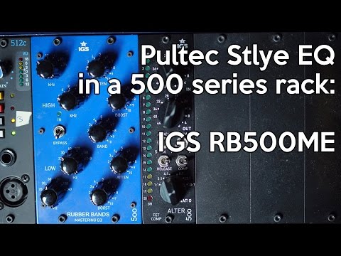 Pultec Style EQ in a 500 Series Rack:  IGS RB500 ME