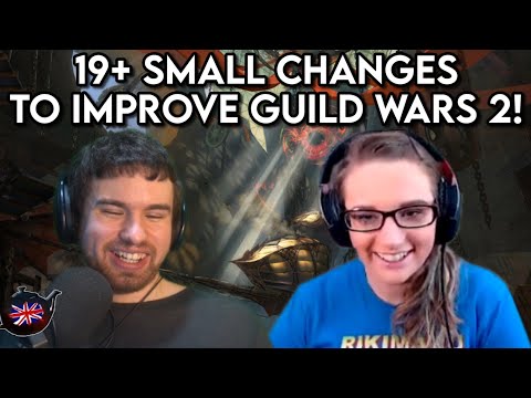 Discussing 19 MINOR CHANGES Which Would Improve Guild Wars 2 - With Xandrii!