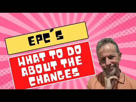 What to do about the new EPC changes