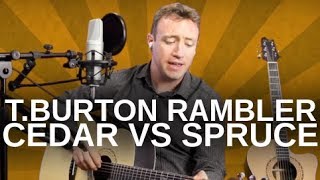 Video thumbnail for T.Burton Rambler GA-C De Luxe Cedar vs Spruce by firmaKISIELEWSKI
