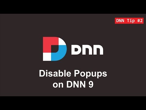 2. Disable Popups on DNN 9 - DNN Tip of The Week