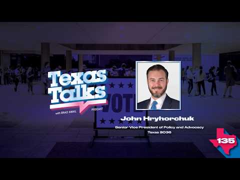 Ep. 135 - “Your Texas Miracle Has Become My Texas Nightmare” | Texas 2036 | John Hryhorchuk
