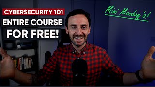 Cybersecurity for beginners - entire course for FREE!