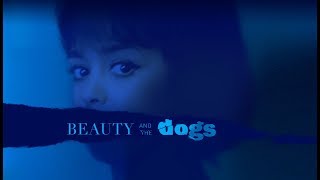 Beauty and the Dogs