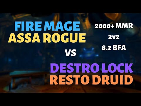 Fire Mage/Assa Rogue vs Destro Lock/Resto Druid | The Robodrome | 2000+ MMR | 8.2 BFA