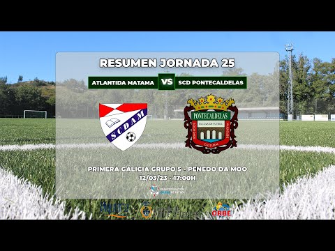 JORNADA 25: ATLANTIDA MATAMA - SCD PONTECALDELAS