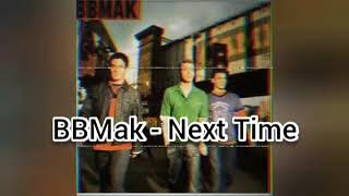 BBMak - Next Time (Audio)