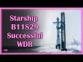 Elon Reacts to Starship B11S29 WDR | Starbase Pink