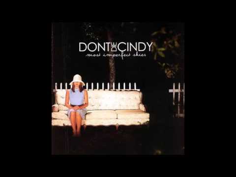 Don't Die Cindy - Unclothed and Honest
