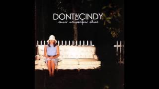 Don't Die Cindy - Unclothed and Honest