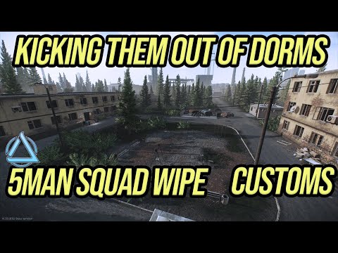 FULL SQUAD WIPE CUSTOMS || DORMS INTENSE PVP FIGHT || DINEZ