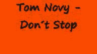 Tom Novy - Don´t Stop.wmv