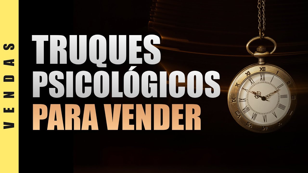 Técnicas de Vendas - 5 Truques Psicológicos Para Fechar Vendas