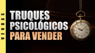 Técnicas de Vendas - 5 Truques Psicológicos Para Fechar Vendas