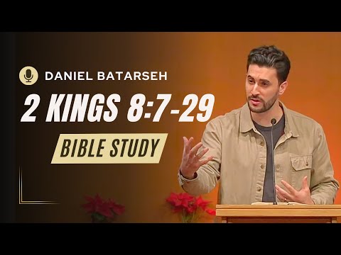 2 Kings 8 (Part 2) Bible Study (Ben-hadad's Murder/Jehoram & Ahaziah Reign) | Pastor Daniel Batarseh