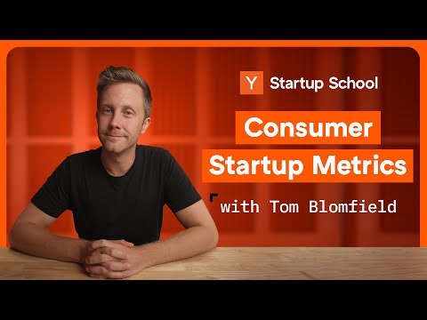 Consumer Startup Metrics