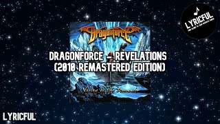 DragonForce - Revelations (2010 Remastered Edition) [w/lyrics] | Lyrics