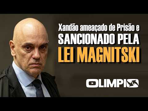 Xandão SANCIONADO pela Lei Magnitiski e com ameaça de PRISÃO nos EUA