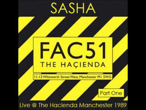 Sasha Live @ The Hacienda Manchester 1989 Part One