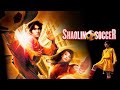 Shaolin Soccer (2001) Movie || Stephen Chow, Zhao Wei, Ng Man-tat, Patrick Tse || Review And Facts