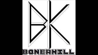 Bonerkill - Cuntpuncher