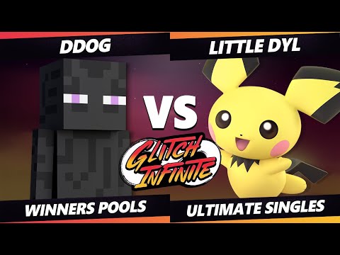 Glitch Infinite - DDog (Steve) Vs. Little Dyl (Pichu) - SSBU Ultimate Tournament