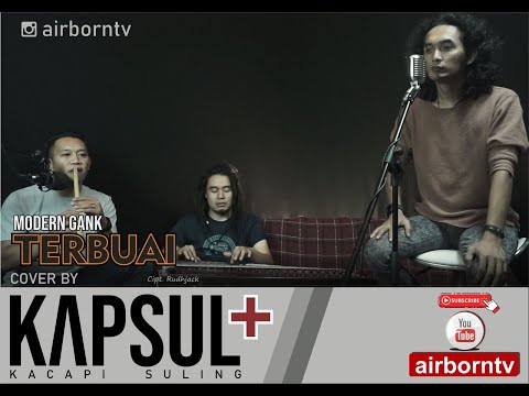 MODERN GANK - TERBUAI cover by KAPSUL+ Rudhjack