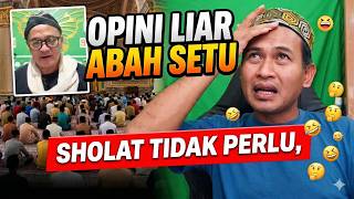 Download lagu Opini liar abah setu gak ada dalil sholat #sholat #abahsetu #makrifat #hakikat mp3
