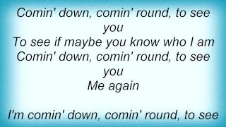 Joe Walsh - Comin&#39; Down Lyrics
