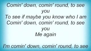 Joe Walsh - Comin' Down Lyrics