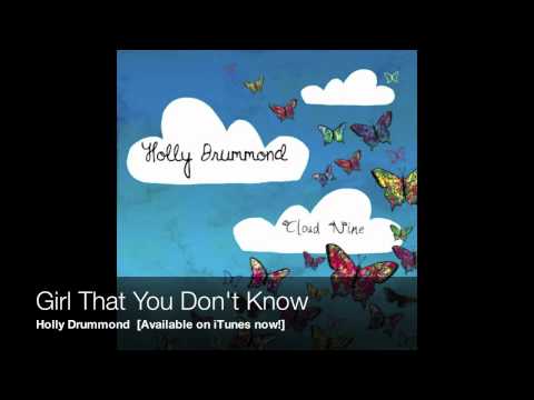 Girl That You Don't Know - Holly Drummond