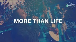 More Than Life Music Video