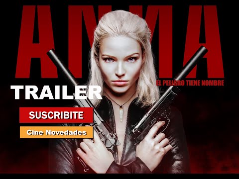 Tráiler Anna: El peligro tiene nombre 2019