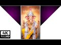 Siddhivinayak 4K Full Screen Status 4K WhatsApp Status Video RAJ EDITING