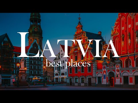 Best Places to Visit in Latvia - Travel Video 2024