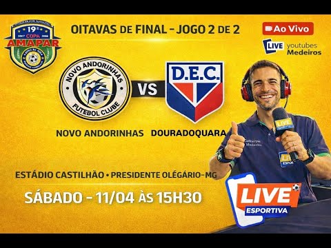 NOVO ANDORINHAS vs DOURADOQUARA - OITAVAS DE FINAL DA COPA AMAPAR  2026