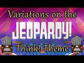 Variations on the Think! Theme (Jeopardy!) Organ Cover
