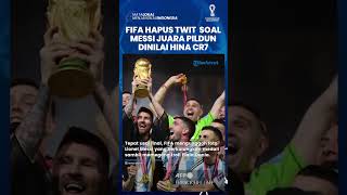 FIFA Hapus Twit soal Messi Juara Piala Dunia 2022 karena Dinilai Hina Cristiano Ronaldo