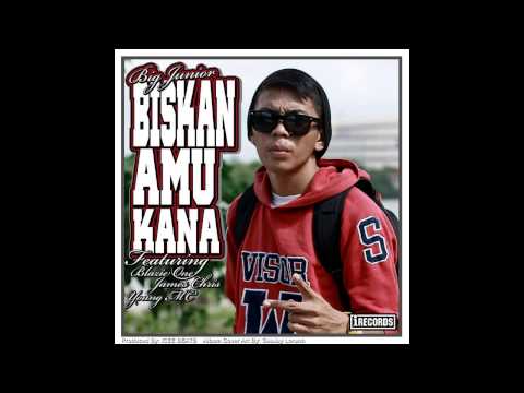 Big Junior - Biskan Amu Kana feat. Tikma (Produced By: Icee Beats)