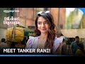 Anushka Sen Becomes The Tanker Rani In Dil Dosti Dilemma | Prime Video India