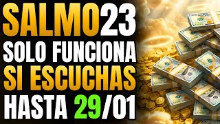 🔥💰 28/12 EL SALMO 23 SOLO ATRAE DINERO HOY - ESCUCHA SOLO UNA VEZ