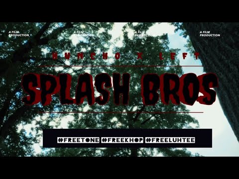 Huncho Blick x Left - Splash Bros((OFFICIAL MUSIC VIDEO))Edited By Me
