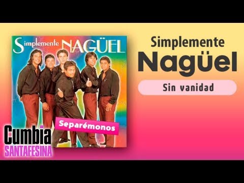 Simplemente Naguel - Sin vanidad │ Letra