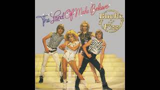 Bucks Fizz - The Land Of Make Believe (1981) HQ