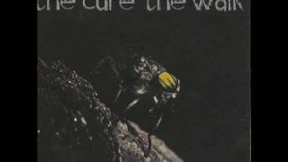The Cure - The Walk