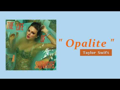 Taylor Swift - Opalite ( 1 HOUR )