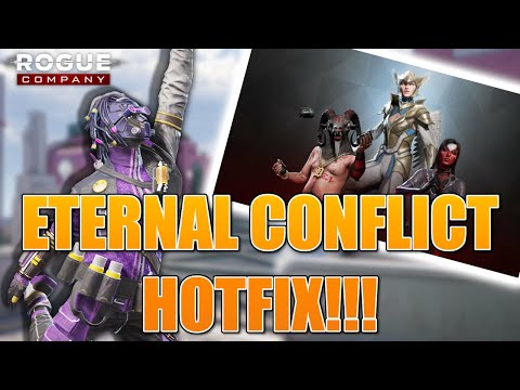 ETERNAL CONFLICT HOTFIX!!! - Rogue Company Gameplay